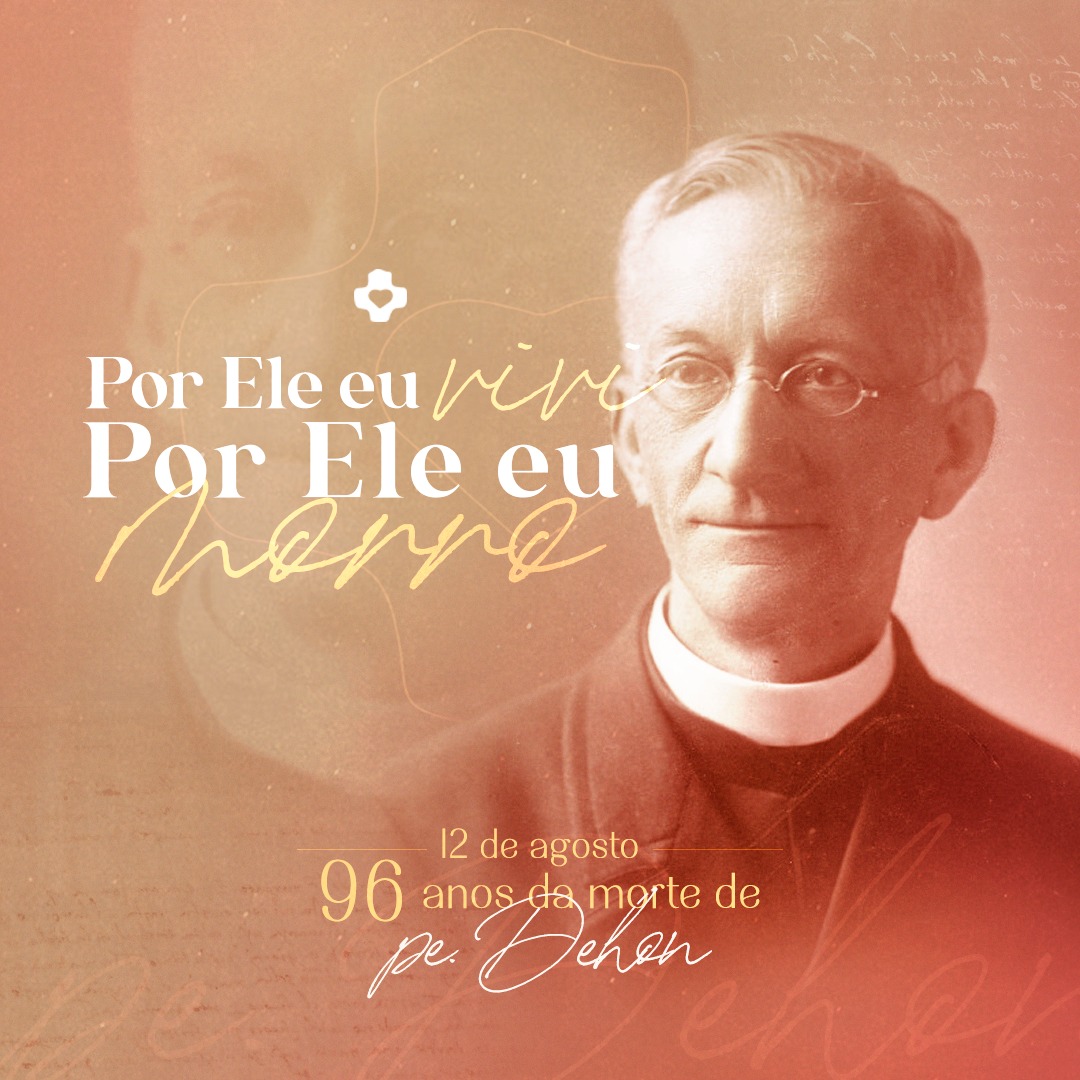 Padre Leão Dehon homem e sacerdote extraordinário