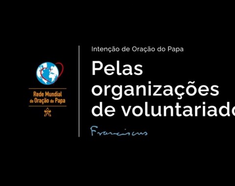 Intenção de oração do Papa para o mês de dezembro é dedicada às organizações de voluntariado